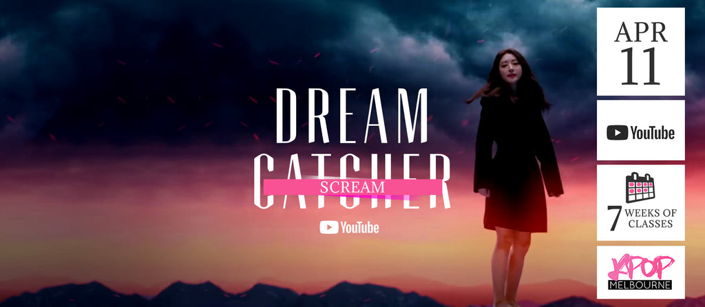 Scream by DreamCatcher KPop Classes (Saturdays 5pm) Online 1 2020 - 7 Weeks Enrolment