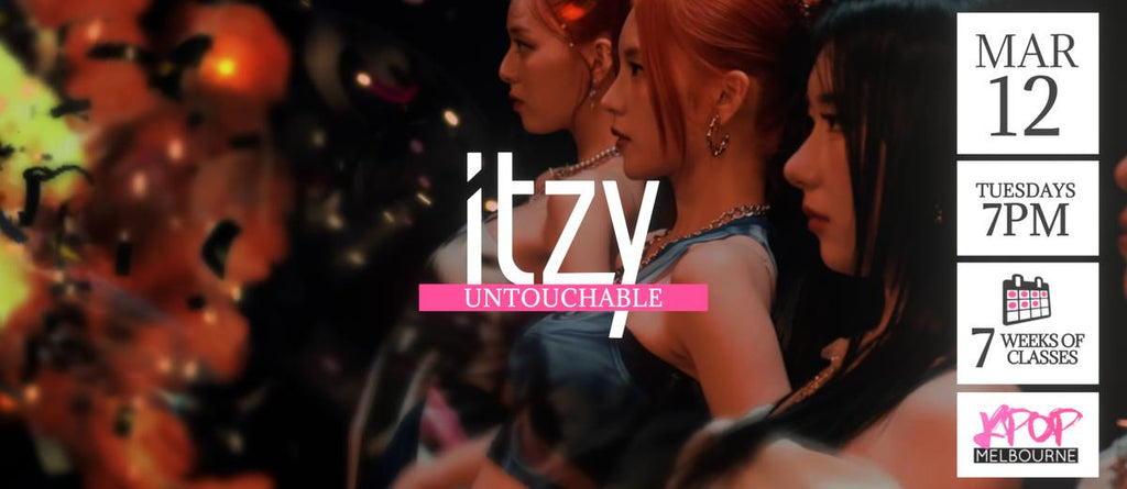 Untouchable by Itzy KPop Classes (Tuesdays 7pm) Term 07 2024 - 7 Weeks Enrolment