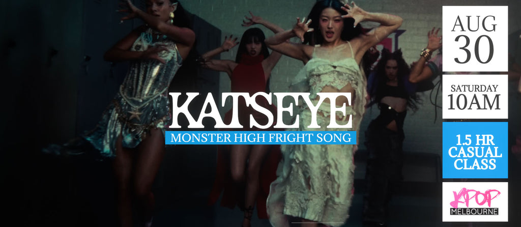 Monster High Fright Song by Katseye (Chorus) KPop 1.5hr Casual Dance Class - Saturday 10am Aug 30 2025