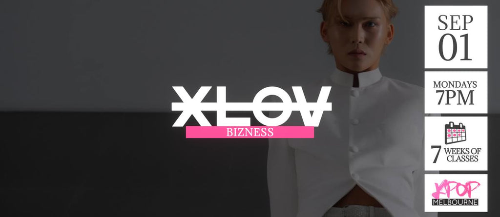 Bizness by Xlov KPop Classes (Mondays 7pm) Term 28 2025 - 7 Weeks Enrolment