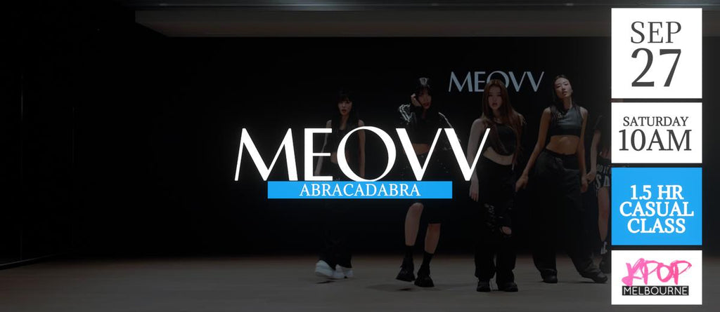 Abracadabra by Meovv (Brown Eyed Girls) (Chorus) KPop 1.5hr Casual Dance Class - Saturday 10am Sep 27 2025