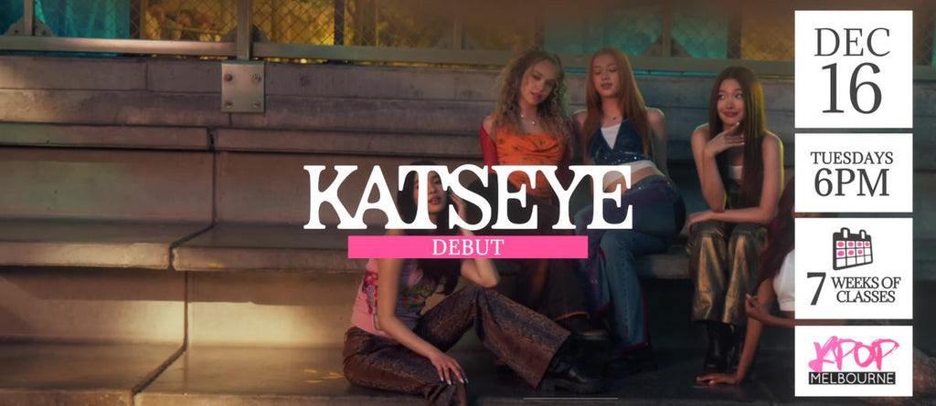 Debut by Katseye KPop Classes (Tuesdays 6pm) Term 40 2025 - 7 Weeks Enrolment
