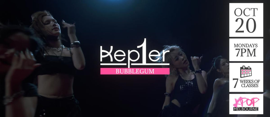 Bubblegum by Kep1er KPop Classes (Mondays 7pm) Term 36 2025 - 7 Weeks Enrolment
