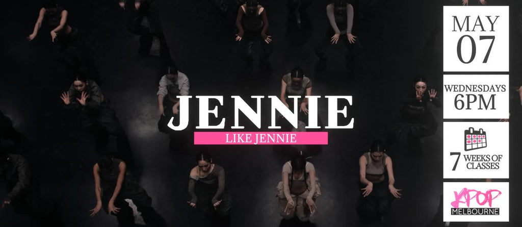 Like Jennie by Jennie KPop Classes (Wednesdays 6pm) Term 13 2025 - 7 Weeks Enrolment