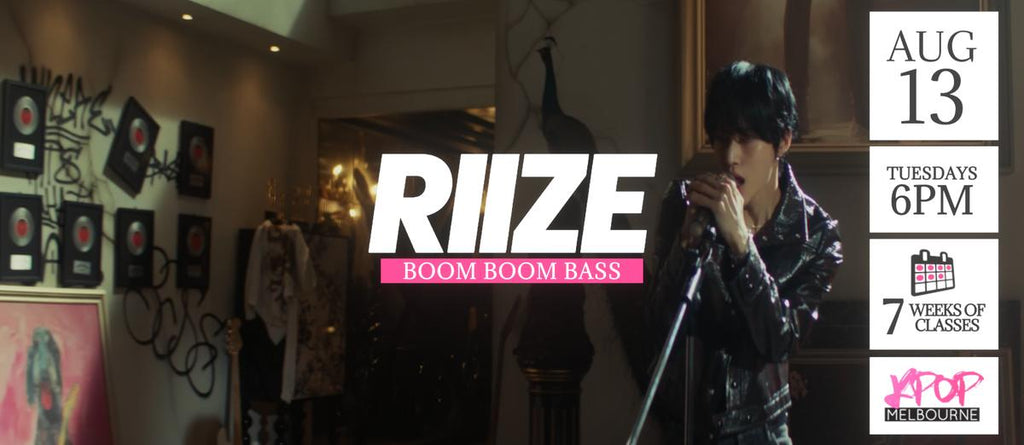 Boom Boom Bass by Riize KPop Classes (Tuesdays 6pm) Term 21 2024 - 7 Weeks Enrolment