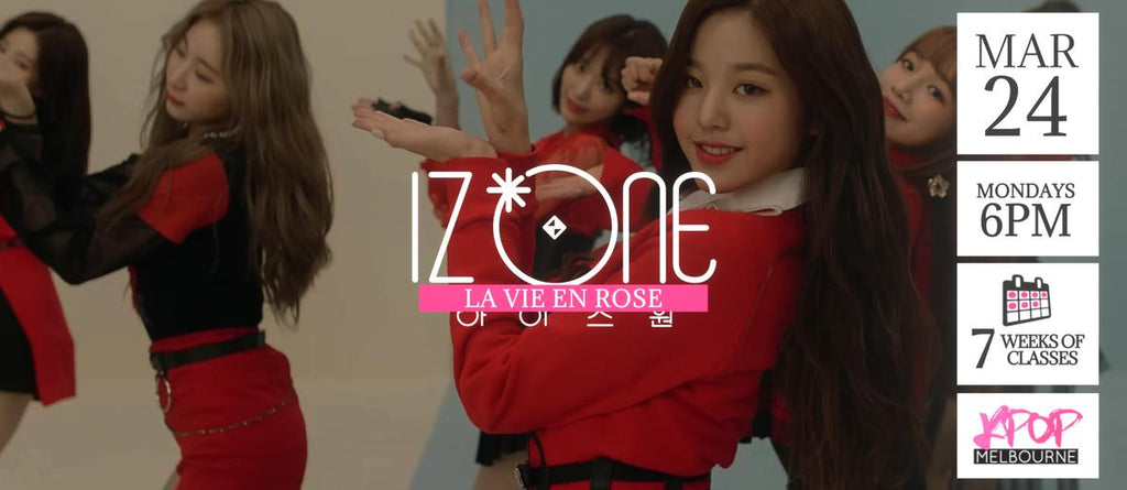 La Vie En Rose by Iz*One KPop Classes (Mondays 6pm) Term 07 2025 - 7 Weeks Enrolment