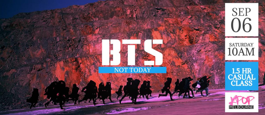 Not Today by BTS (Chorus) KPop 1.5hr Casual Dance Class - Saturday 10am Sep 6 2025