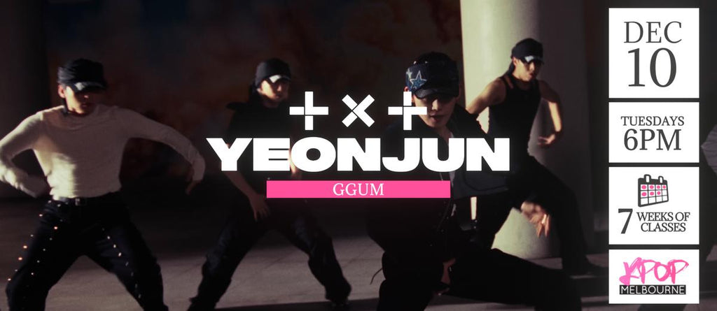 Ggum by Yeonjun (TXT) KPop Classes (Tuesdays 6pm) Term 31 2024 - 7 Weeks Enrolment