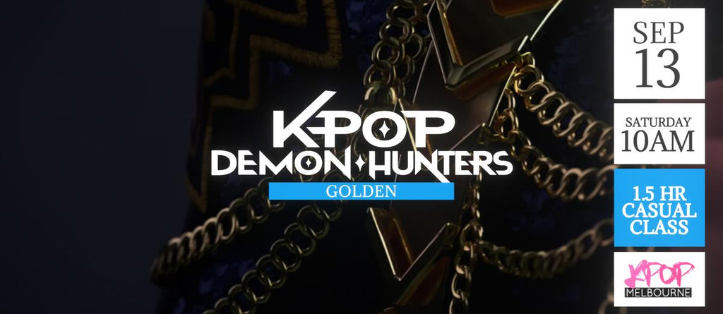 Golden by Kpop Demon Hunters (Chorus) KPop 1.5hr Casual Dance Class - Saturday 10am Sep 13 2025