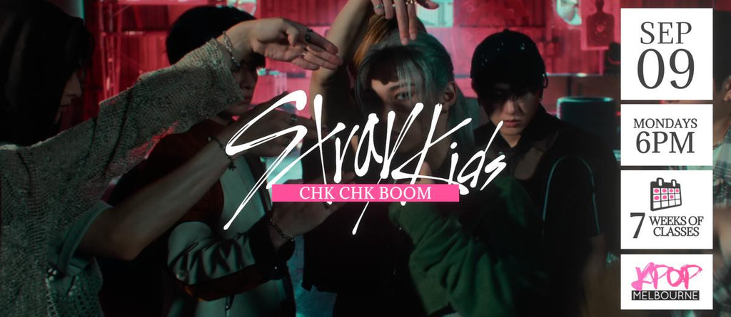 Chk Chk Boom by Stray Kids KPop Classes (Mondays 6pm) Term 23 2024 - 7 Weeks Enrolment