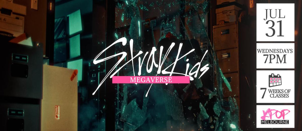 Megaverse by Stray Kids KPop Classes (Wednesdays 7pm) Term 20 2024 - 7 Weeks Enrolment