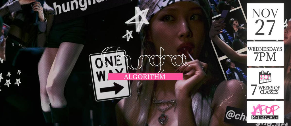 Algorithm  by ChungHa KPop Classes (Wednesdays 7pm) Term 32 2024 - 7 Weeks Enrolment