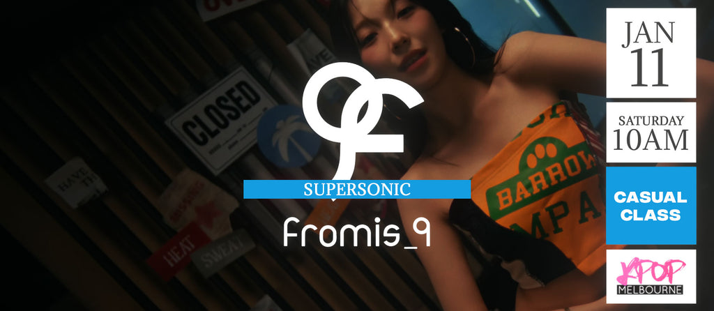 Supersonic by fromis_9 (Chorus) KPop 1.5hr Casual Dance Class - Saturday 10am Jan 11 2025