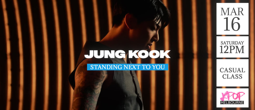 Standing Next to You by Jungkook (Dance Break) KPop 1hr Casual Dance Class for Charity - Saturday 12pm Mar 16 2024