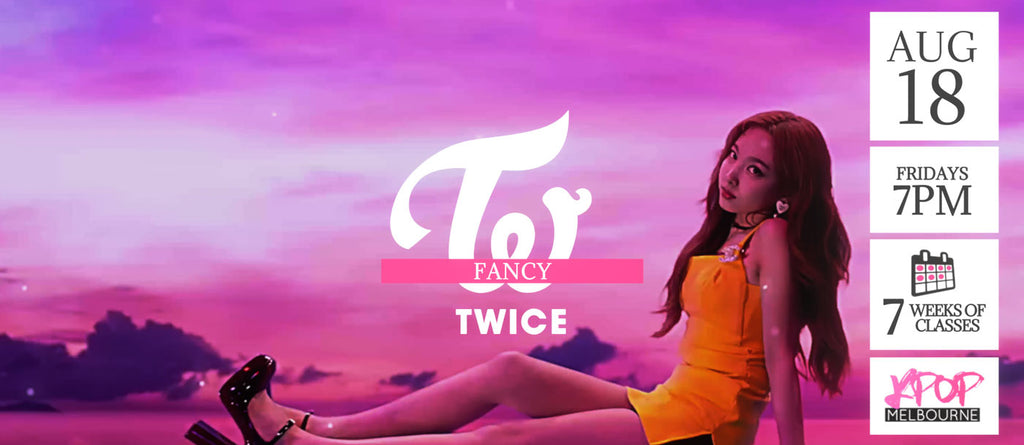 Fancy by Twice KPop Classes (Fridays 7pm) Term 18 2023 - 7 Weeks Enrolment