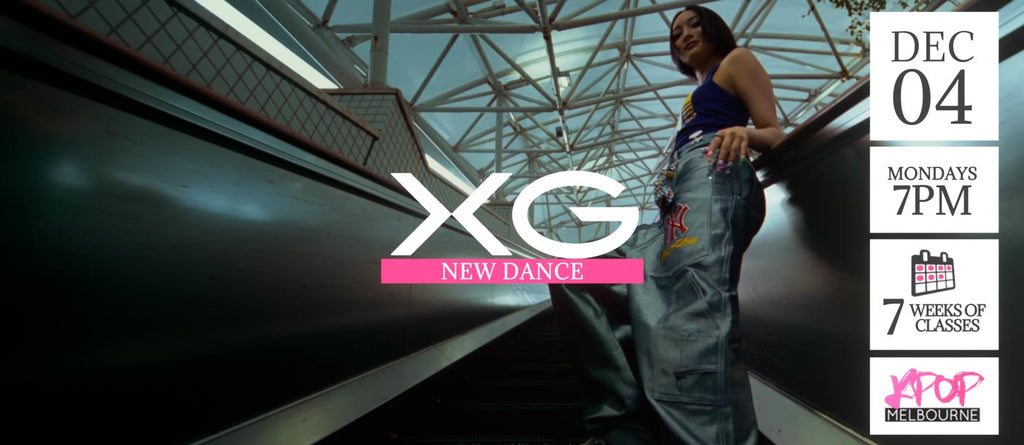 New Dance by XG KPop Classes (Mondays 7pm) Term 31 2023 - 7 Weeks Enrolment