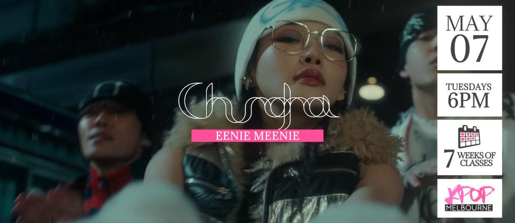 Eenie Meenie by ChungHa KPop Classes (Tuesdays 6pm) Term 13 2024 - 7 Weeks Enrolment