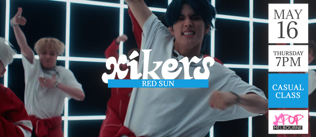 Red Sun by Xikers (Chorus) KPop 1hr Casual Dance Class - Thursday 7pm May 16 2024