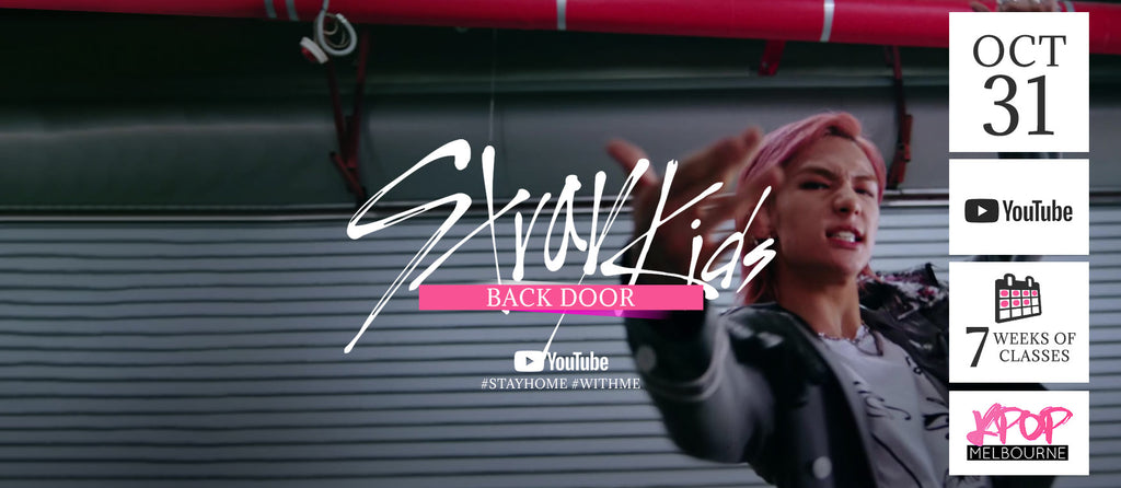 Back Door by Stray Kids KPop Classes (Saturdays) Online 6 2020 - 7 Weeks of Classes