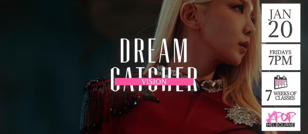 Vision by Dreamcatcher KPop Classes (Fridays 7pm) Term 01 2023 - 7 Weeks Enrolment