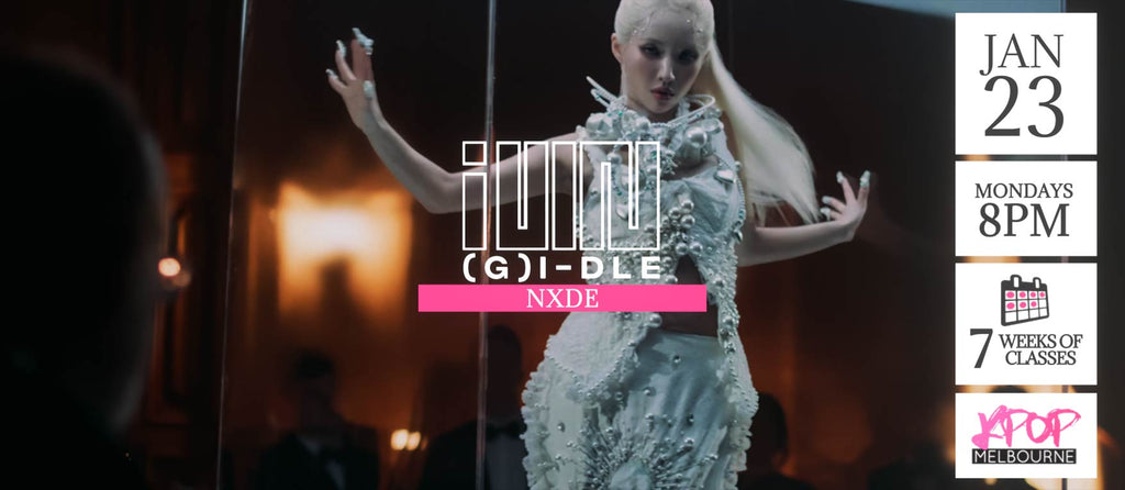 Nxde by (G)I-dle KPop Classes (Mondays 8pm) Term 02 2023 - 7 Weeks Enrolment