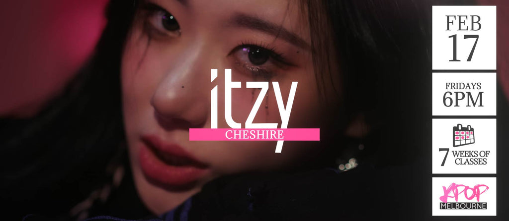 Cheshire by ITZY KPop Classes (Fridays 6pm) Term 03 2023 - 7 Weeks Enrolment
