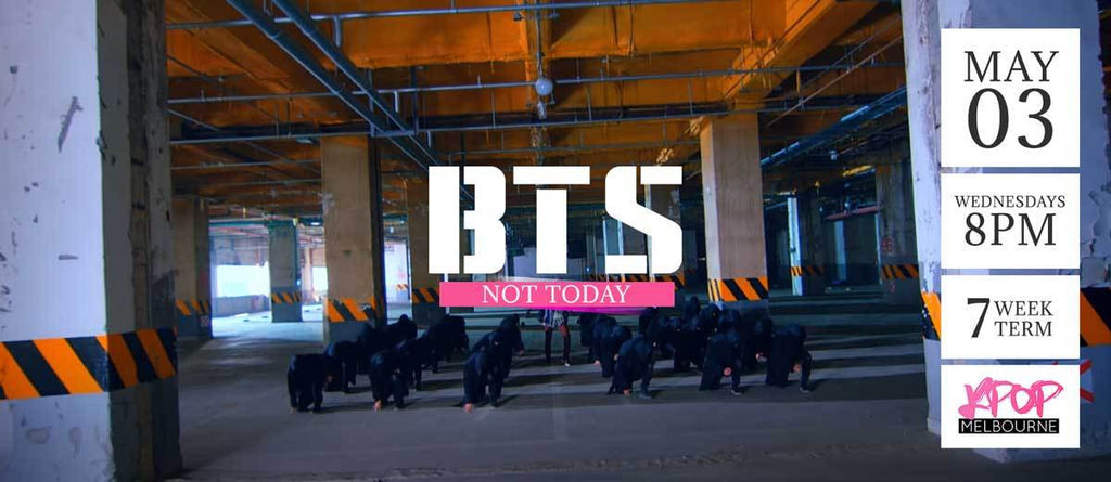 NOT TODAY BY BTS - Term 3 2017 - 7 Week Term Enrollment