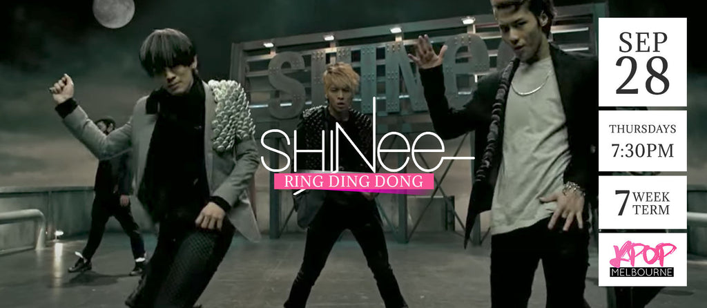 Ring Ding Dong by Shinee - Term 6 2017 - 7 Week Term Enrollment