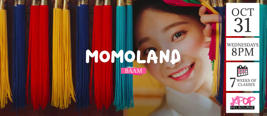 Baam by Momoland KPop Classes (Wednesdays) Term 12 2018 - 7 Weeks Enrolment (Term 12 2018)