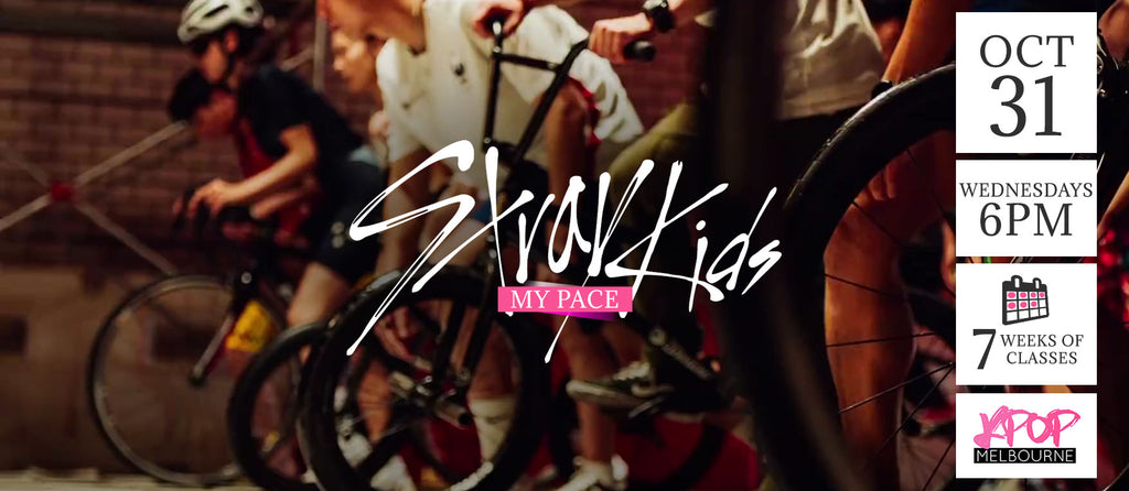 My Pace by Stray Kids KPop Classes (Wednesdays) Term 12 2018 - 7 Weeks Enrolment (Term 12 2018)