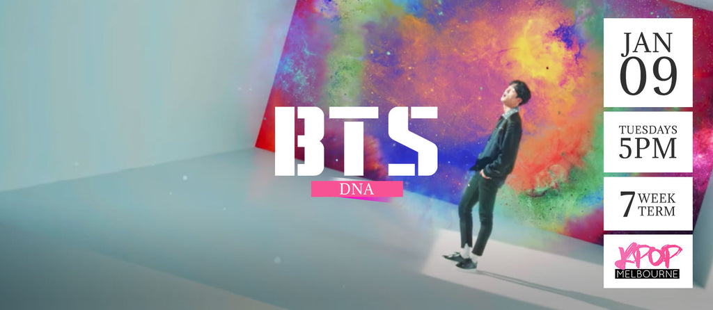 DNA by BTS - Term 1 2018 - 7 Week Term Enrolment