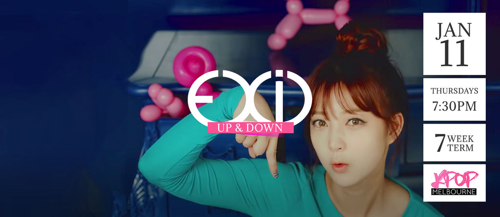 Up and Down by EXID - Term 1 2018 - 7 Week Term Enrollment