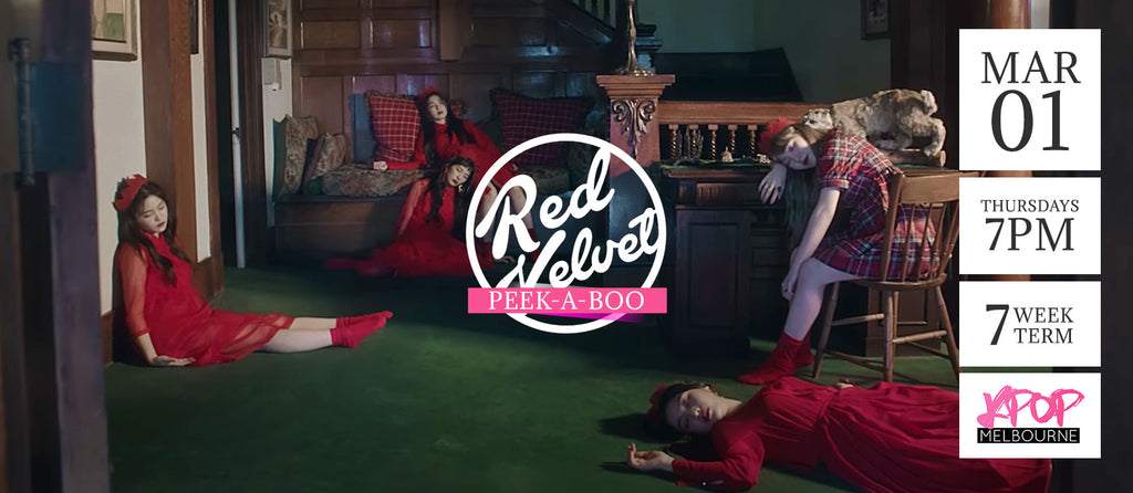Peek-A-Boo by Red Velvet - Term 2 2018 - 7 Week Term Enrolment