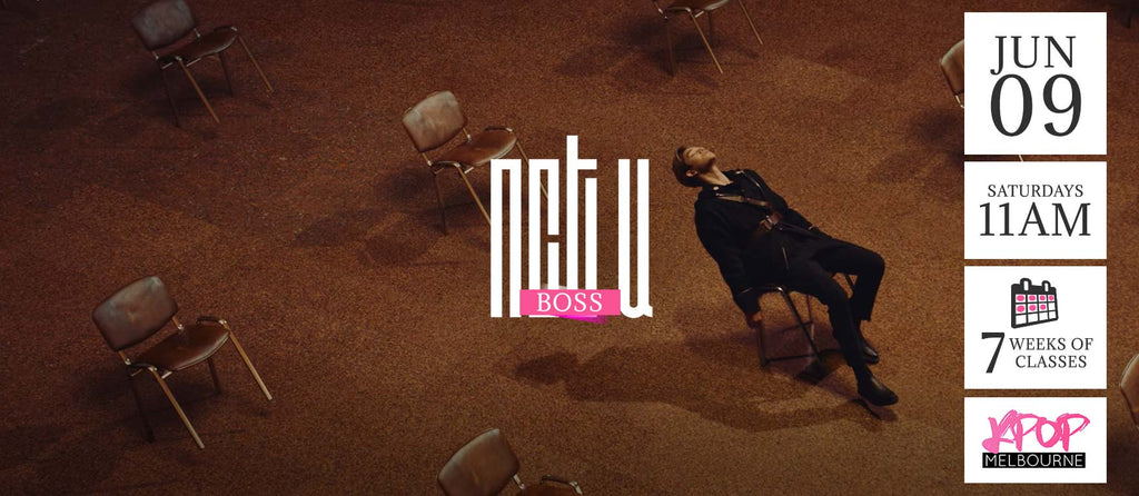 Boss by NCT U Kpop Classes (Saturdays) - 7 Weeks Enrolment (Term 6 2018)