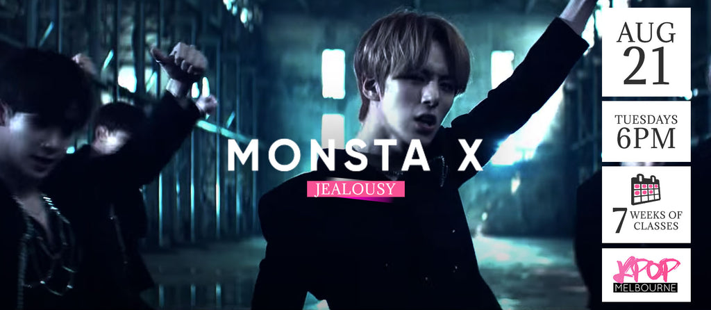 Jealousy by Monsta X Kpop Classes (Tuesdays) - 7 Weeks Enrolment (Term 9 2018)