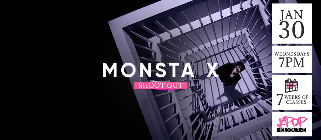 Shoot Out by Monsta X KPop Classes (Wednesdays 7pm) Term 2 2019 - 7 Weeks Enrolment