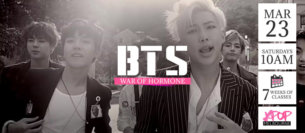 War of Hormone by BTS KPop Classes (Saturdays 10am) Term 4 2019 - 7 Weeks Enrolment