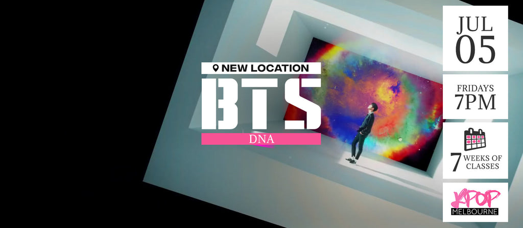 DNA by BTS KPop Classes (Fridays 7pm) Term 8 2019 - 7 Weeks Enrolment