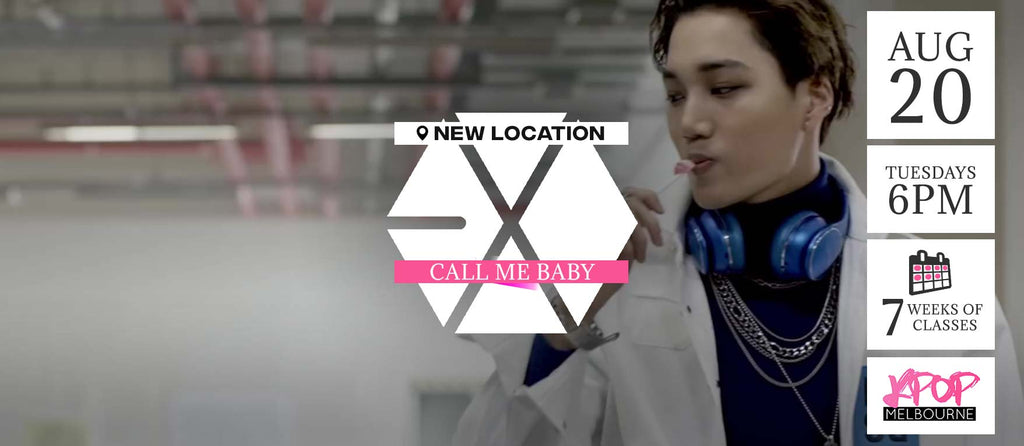 Call Me Baby by EXO KPop Classes (Tuesdays 6pm) Term 10 2019 - 7 Weeks Enrolment