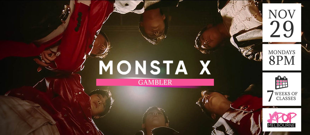 Gambler by Monsta X KPop Classes (Mondays 8pm) Term 10 2021 - 7 Weeks Enrolment