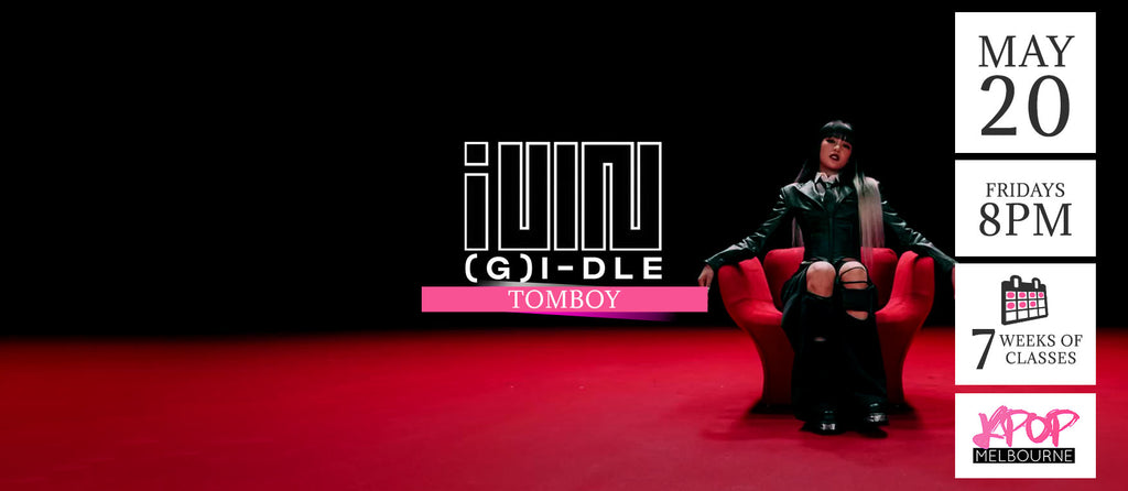 Tomboy by (G)I-dle KPop Classes (Fridays 8pm) Term 12 2022 - 7 Weeks Enrolment